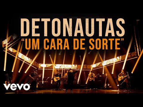 Um Cara de Sorte - Detonautas