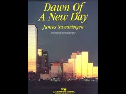 Dawn of a New Day - James Swearingen (with Score)