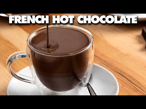 How To Make French Hot Chocolate - Parisian Hot Chocolate Recipe