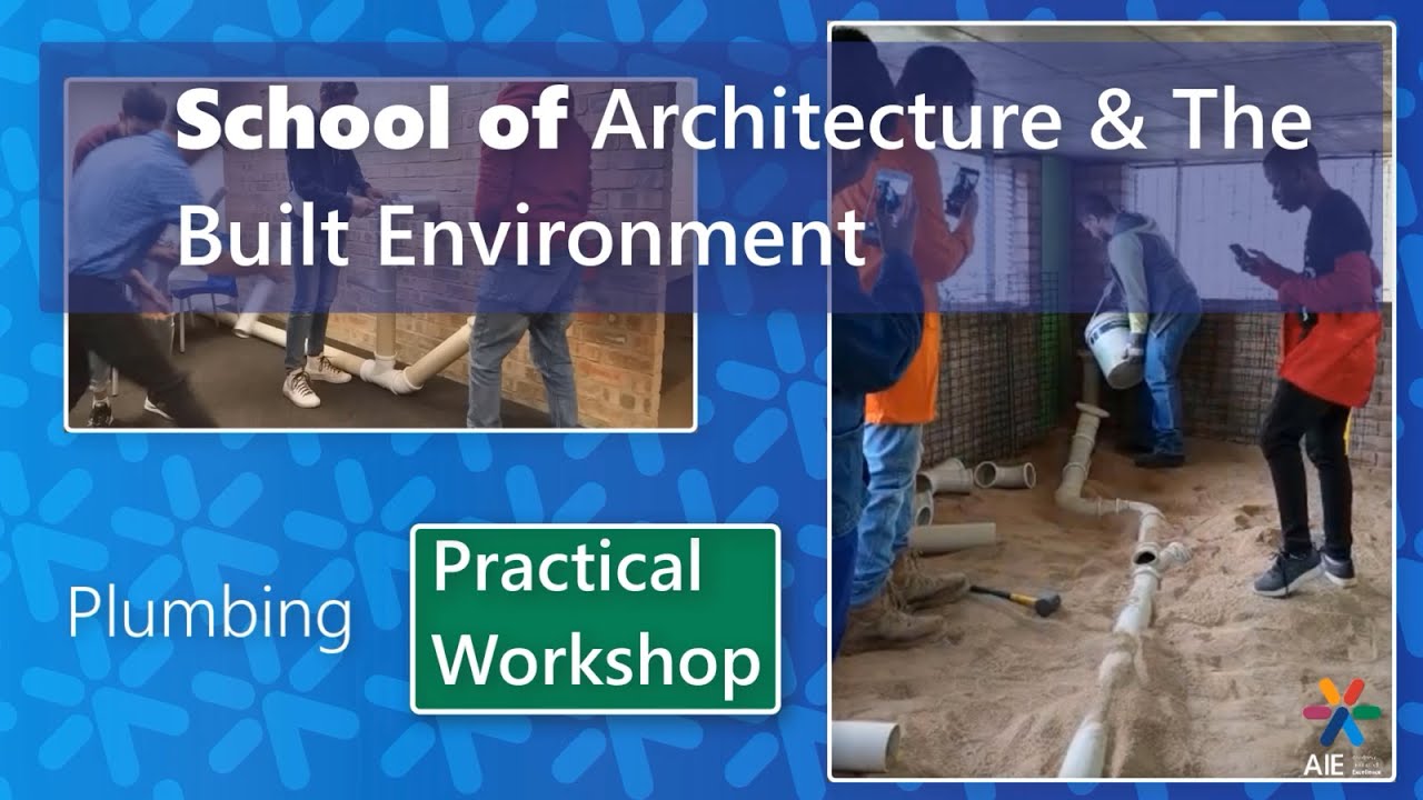 AIE School of Architecture & The Built Environment Practical