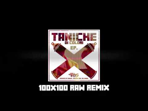 Eell Shous - Taniche di colori (100x100 Raw Remix)