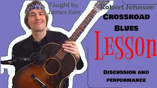 "Crossroad Blues" by Robert Johnson-Free Lesson in the Original Tuning