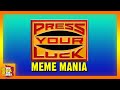 Press Your Luck Meme Mania 10 17 2023 PREMIERE