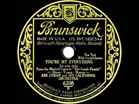1931 Abe Lyman (Brunswick house band) - You’re My Everything (Dick Robertson, vocal)