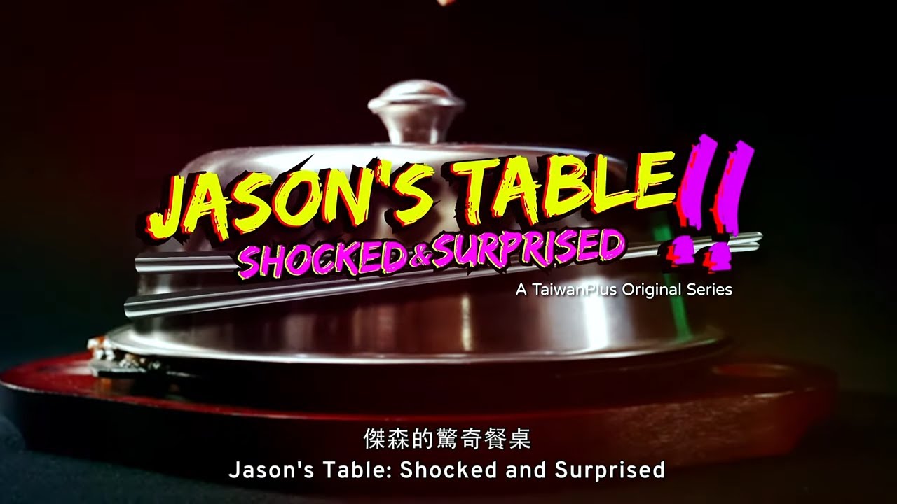 Jason’s Table: Shocked And Surprised