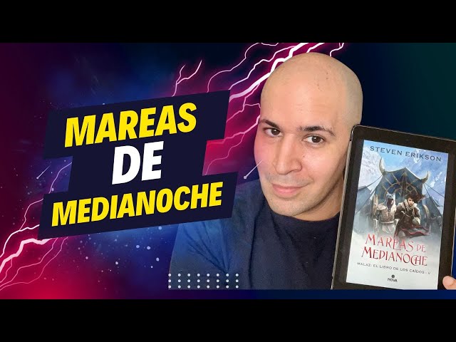 Vídeo relacionado con Mareas de Medianoche (Malaz: El Libro de los Caídos 5)