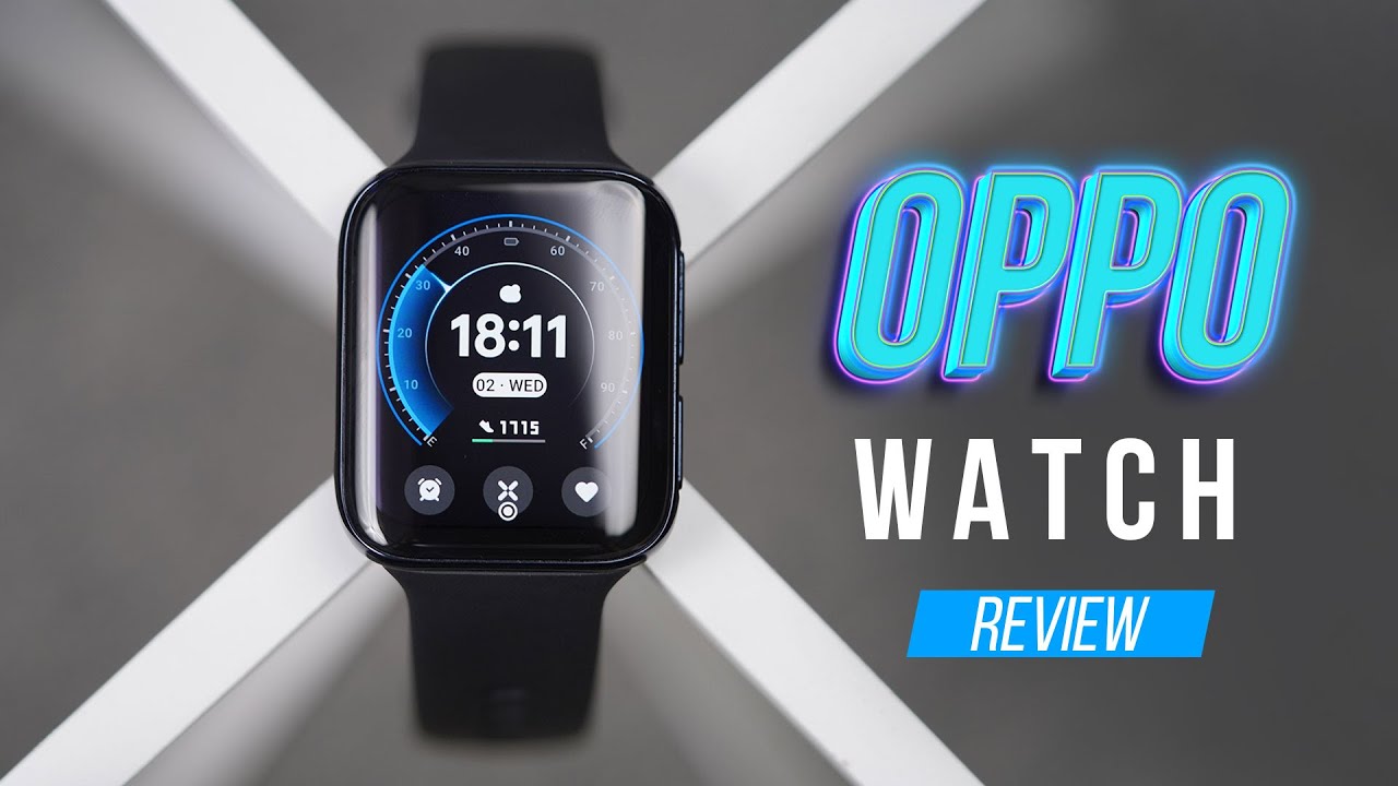 Oppo Watch Review: did Wear OS just get good?