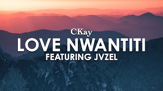 Love Nwantiti - CKay (featuring JVZEL) | TikTok Hits 2021