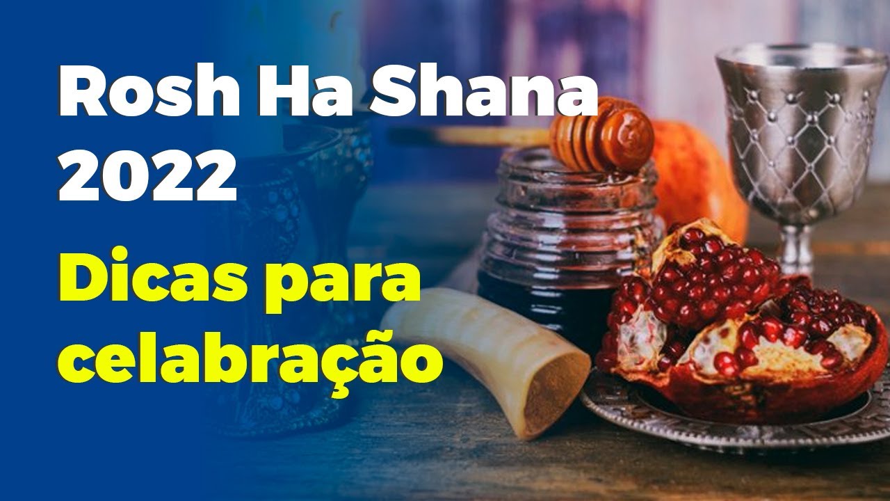Rosh Ha Shana 2022 - Como Celebrar com Perfeição // Dicas do que comer.