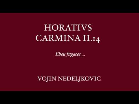Viva Voce 09 Horatius Carmina 2.14 - Vojin Nedeljkovic "Eheu fugaces"