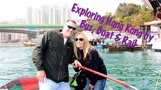 Exploring Hong Kong by Bus, Boat & Rail on the Big Bus Tour