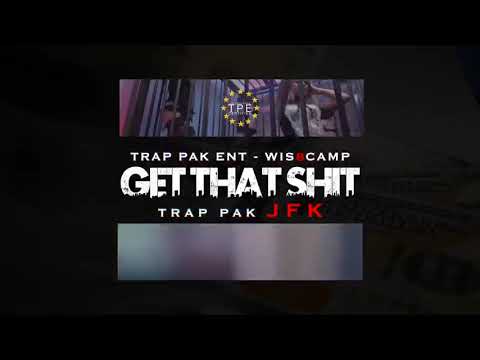 Get Dat Shit TrapPak JFK
