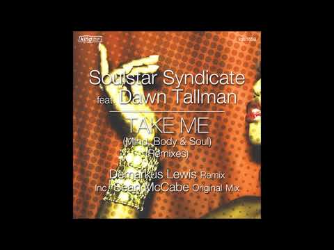 Soulstar Syndicate - Take Me (Mind, Body & Soul) (Demarkus Lewis Deez Ugt Main Mix)
