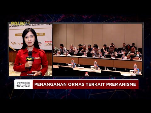 PRESISI UPDATE:  LIVE REPORT - RAKOR PENANGANAN ORMAS TERKAIT AKTIVITAS PREMANISME 21/11/25 (13.00)
