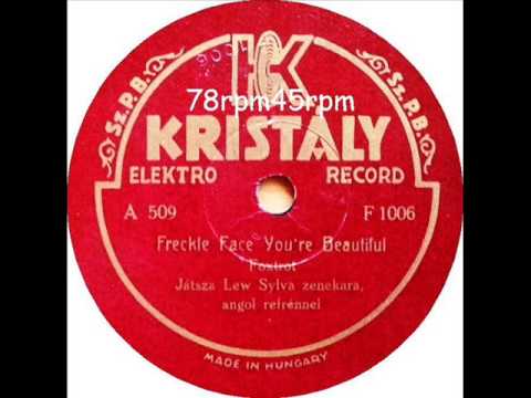 Freckle Face you´re beautiful   Lew Sylva mit Refrain