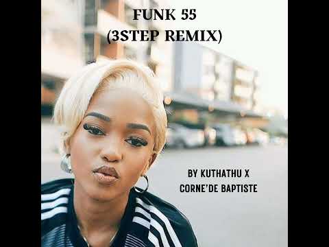 Shakes & Les, Zee Nxumalo and DBN Gogo - Funk 55 (3step remix) by KUTHATHU & CORNE'DE BAPTISTE