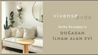 Vivense Evde II Saliha Karaağaç