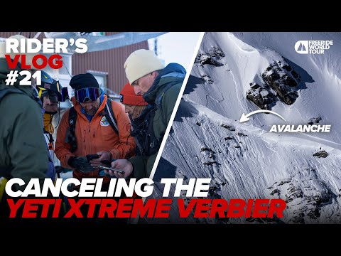 YETI Xtreme Verbier Canceled and New World Champions Crowned I FWT Riders' Vlog Episode 21