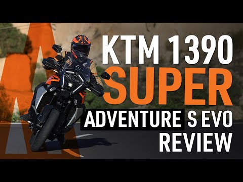 KTM 1390 Super Adventure S Evo: long-legged hooligan or superb touring machine