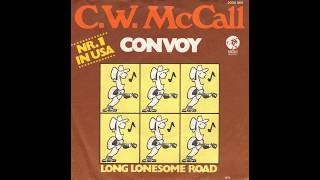 C. W. McCall - Long Lonesome Road (1975) HD Stereo