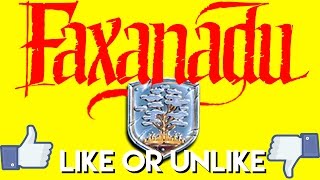 Faxanadu on NES - Like/Unlike