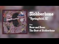 Slobberbone - "Springfield, IL" [Audio Only]