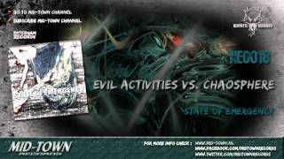 EVIL ACTIVITIES VS CHAOSPHERE - STATE OF EMERGENCY