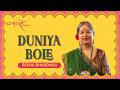 Duniya Bole Rekha Bhardwaj Priya Saraiya Vaarso Season 4
