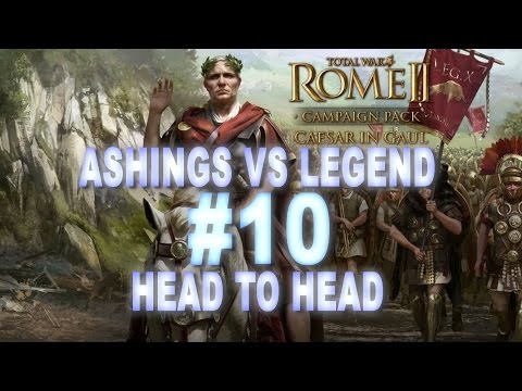Rome II: CiG Head to Head - Ashings vs Legend #10