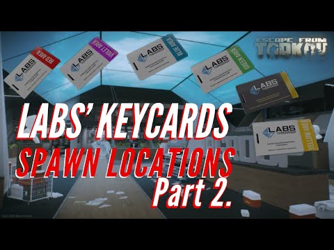 LABS KEYCARD SPAWNS and how to use them pt. 2 | Escape from Tarkov 2019