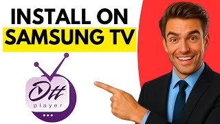 How To Install OTTPlayer On Samsung Smart TV (2026 Guide)