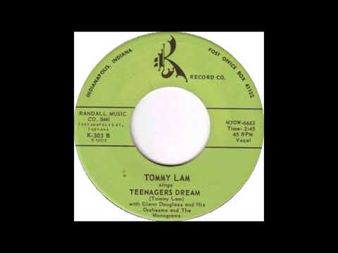 Tommy Lam & Monograms - Teenager's Dream - R 303 - (1961)