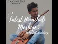 Latest Himachali Mashup L 2018 Ft Pankaj Chaudhary Ll 3 In 1 Ll Himachali Boys