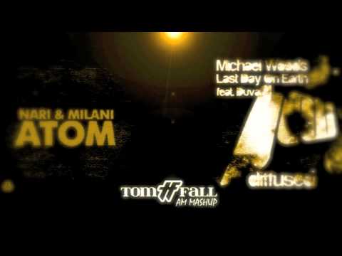 Nari & Milani vs. Michael Woods & Duvall - Last Atom On The Earth (Tom Fall AM Mashup)