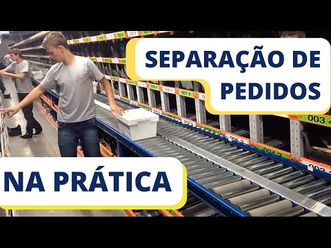 SEPARAÇÃO DE PEDIDOS na prática | LOGÍSTICA | Picking na prática