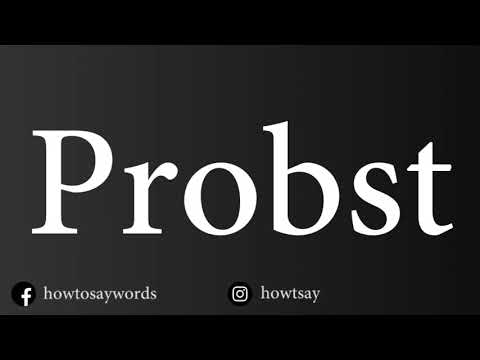 How To Pronounce Probst