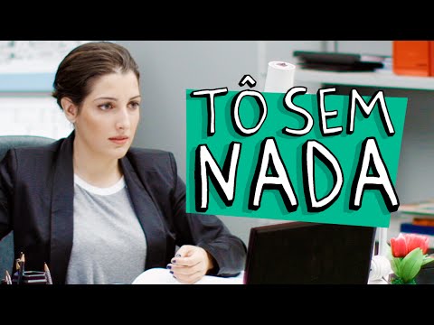 TÔ SEM NADA