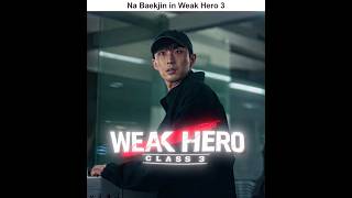 Weak Hero 3 Na Baekjin Is Alive 👀🔥 💀🔥 #WeakHeroClass #Kdrama #Shorts