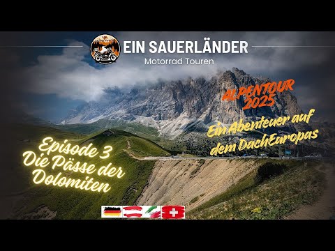 Motorradtour Alpen 2025 [Episode #3] Die Pässe der Dolomiten.