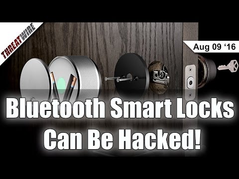 Bluetooth Smart Locks Can Be Hacked! - Threat Wire