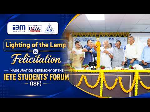 Lighting of the Lamp & Felicitation | Inauguration Ceremony of the IETE Students’ Forum (ISF)