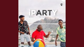 iParty (feat. Mr. Thela, T-Man)