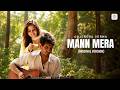 Gajendra Verma Mann Mera Original Version Official HD Music Video