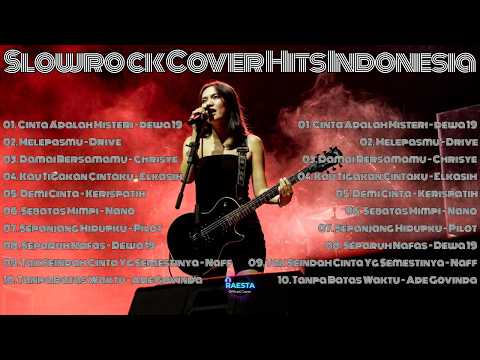 KOMPILASI TOP 10 SLOW ROCK HITS INDONESIA 🎵 Request Bebas | Cover By Raesta