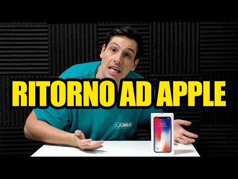 RITORNO AD APPLE – iPhone X Comprato!