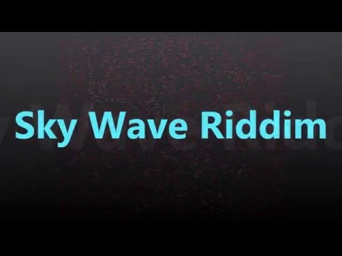 Latest Dancehall Riddim February 2016 Sky Wave Riddim KGT Records