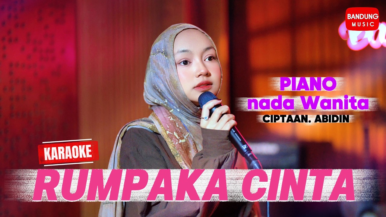 MINUSONE / KARAOKE - RUMPAKA CINTA [Piano Nada Wanita]