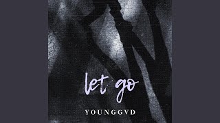 Let Go - Radio Mix Music Video