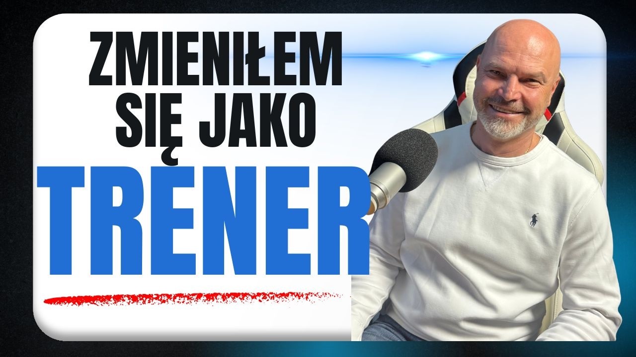 Wojciech Kamiński: Trener musi być sprawiedliwy i przygotowany!