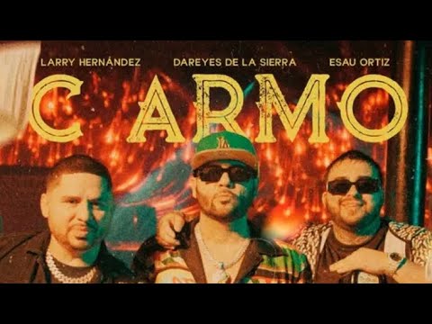 C ARMO EPICENTER -Los Dareyes De La Sierra,Larry Hernández,Esau Ortiz EPICENTER by Chucho